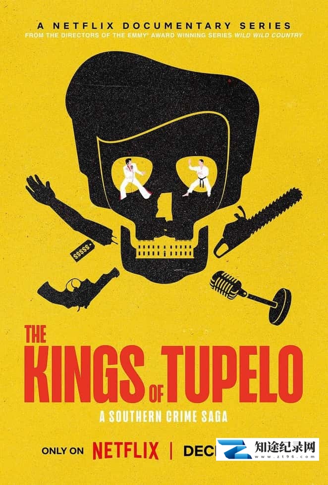 Netflix纪录片《图珀洛之王：南部犯罪传奇 The Kings of Tupelo: A Southern Crime Saga 2024》全3集 英语多国字幕 无水印纯净版 1080P/MKV/4.43G 高智商犯罪-知途纪录片网盘资源下载