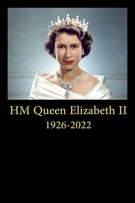 [BBC]致敬女王. A Tribute to Her Majesty the Queen-知途纪录片网盘资源下载